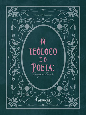 cover image of O Teólogo e o Poeta